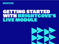 Premiers pas avec le module Live de Brightcove